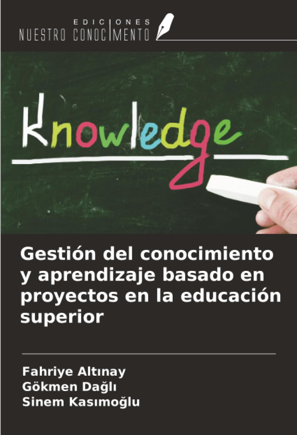 Gestión del conocimiento y aprendizaje basado en proyectos en la educación superior Business, Finance & Career