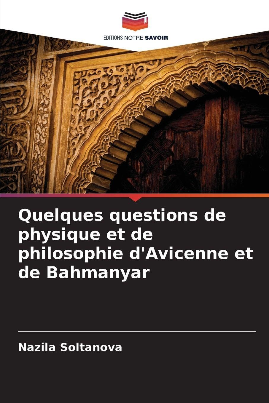 Quelques questions de physique et de philosophie d'Avicenne et de Bahmanyar Books