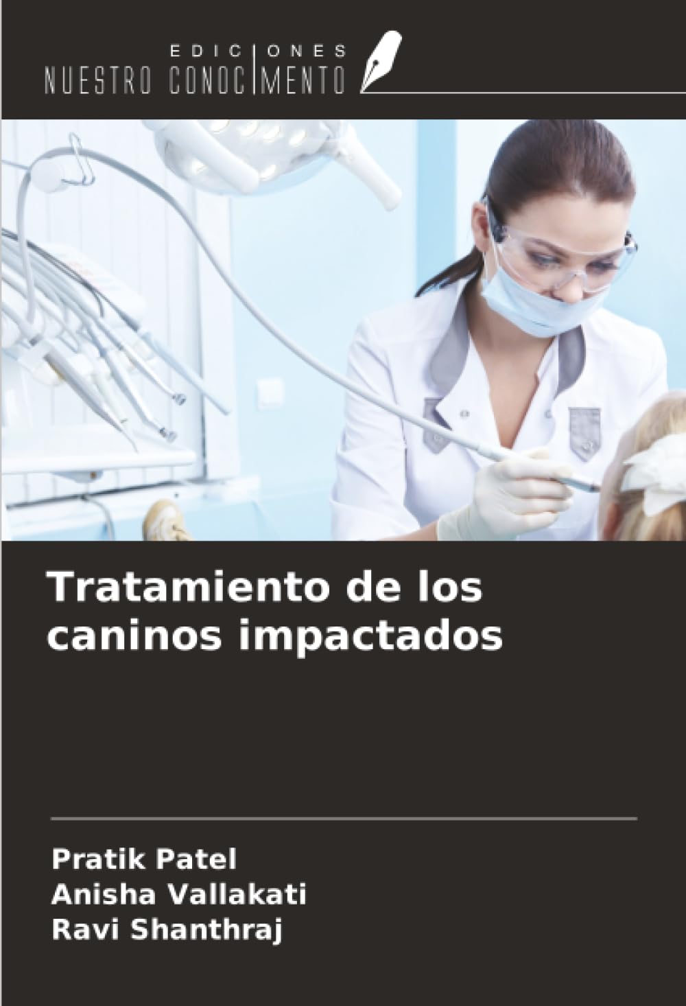 Tratamiento de los caninos impactados Medicine