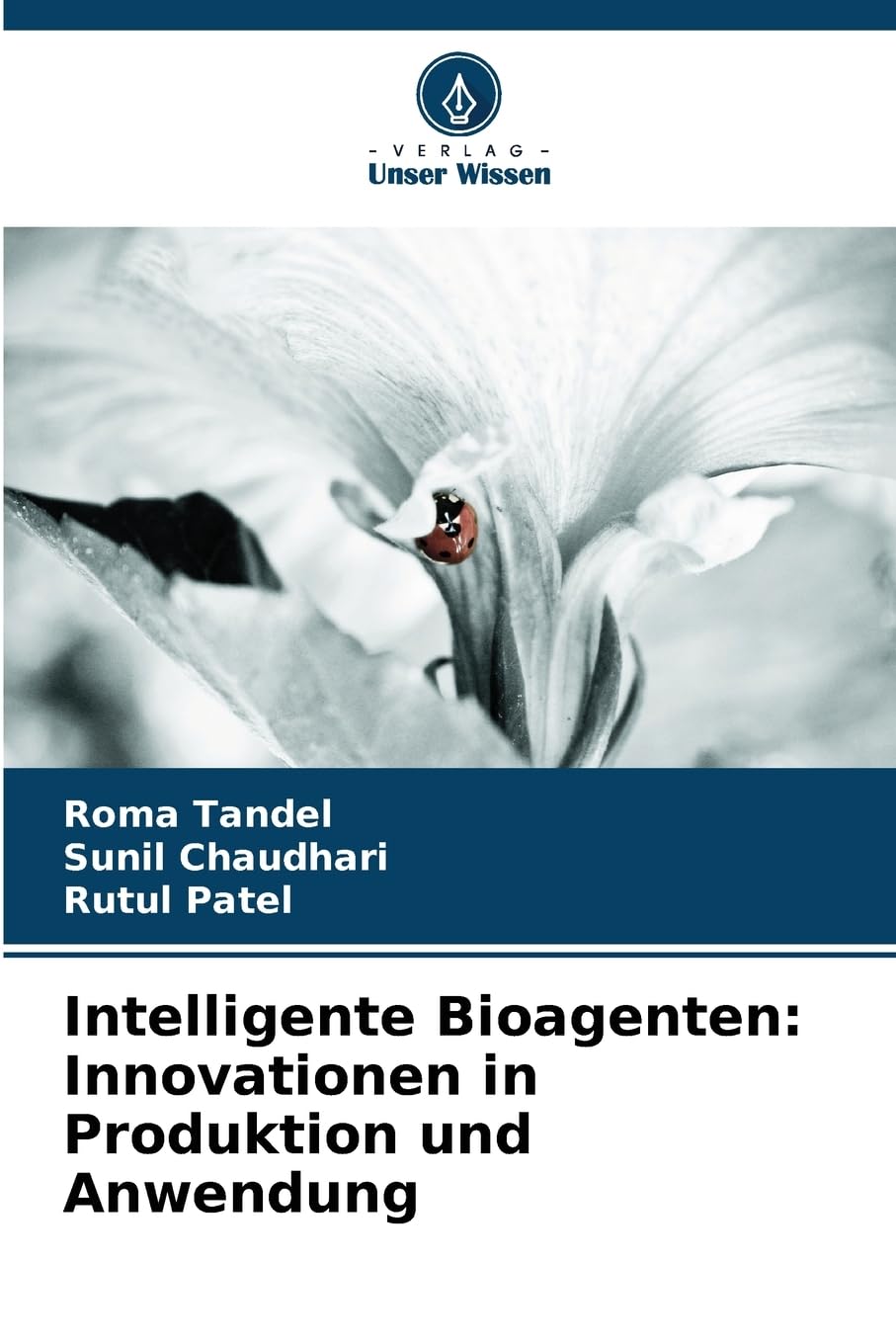 Intelligente Bioagenten: Innovationen in Produktion und Anwendung Books