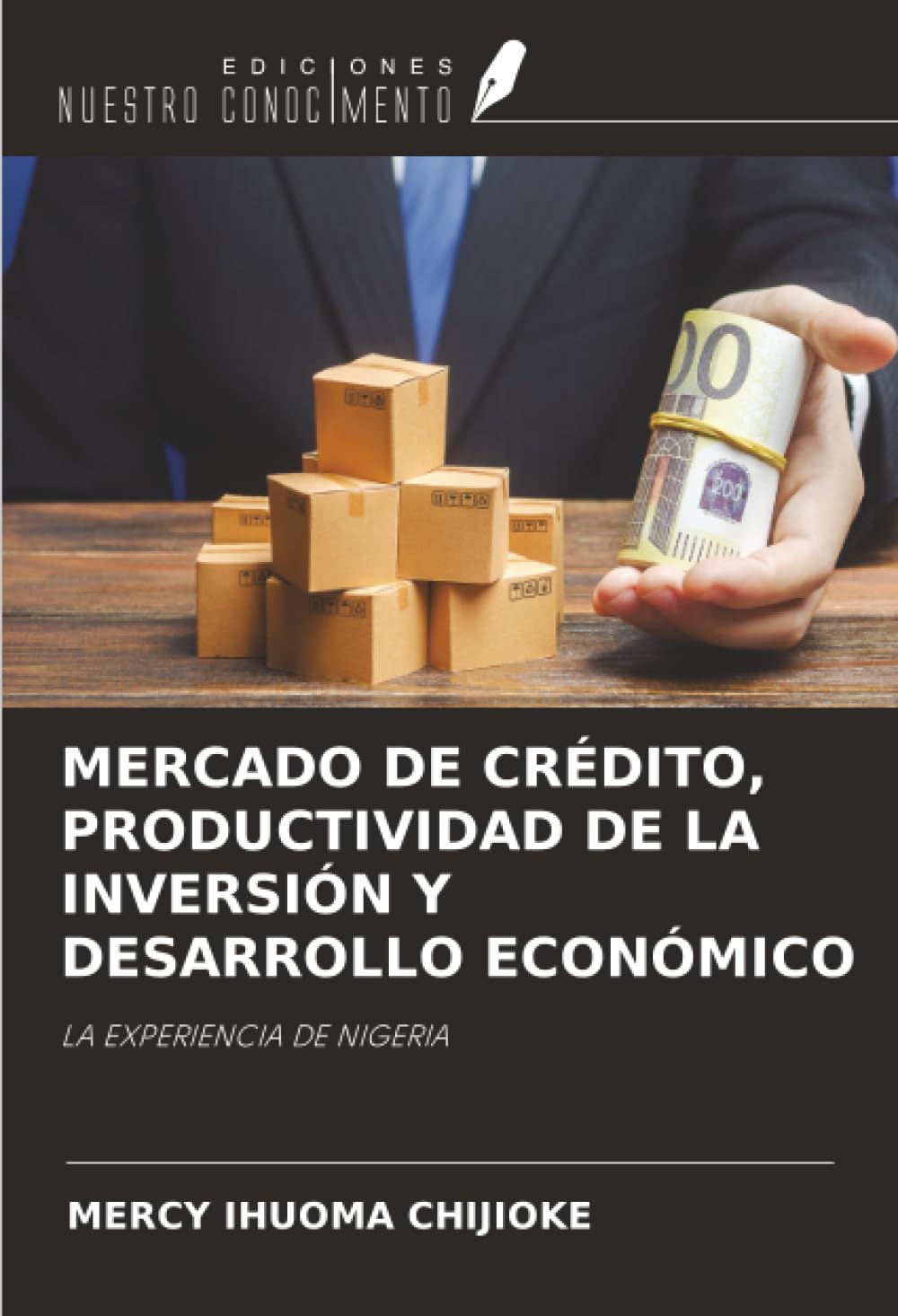 MERCADO DE CRÉDITO, PRODUCTIVIDAD DE LA INVERSIÓN Y DESARROLLO ECONÓMICO Law