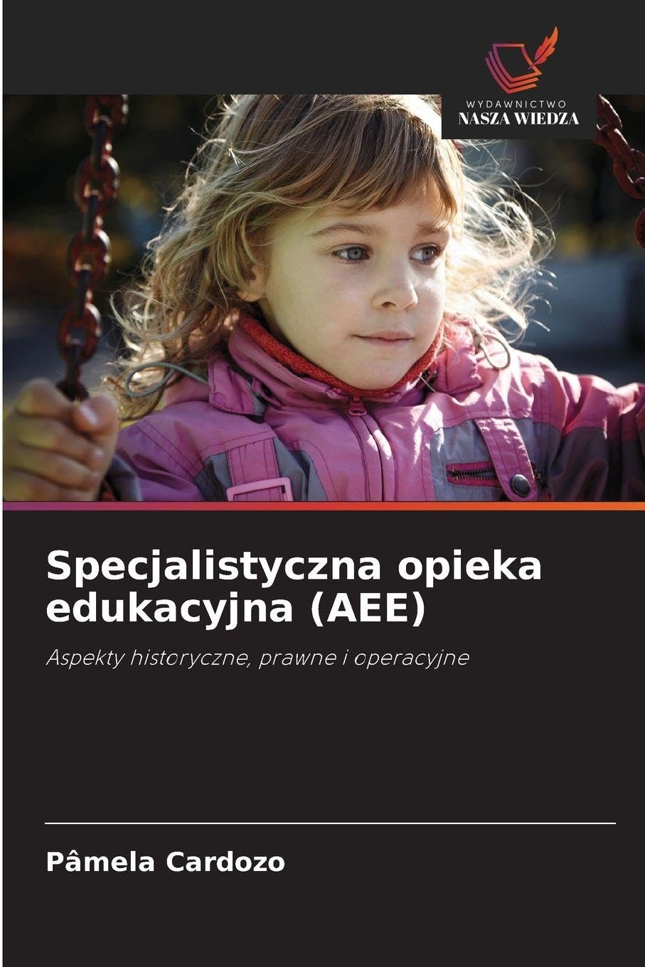 Specjalistyczna opieka edukacyjna (AEE) Education & Training