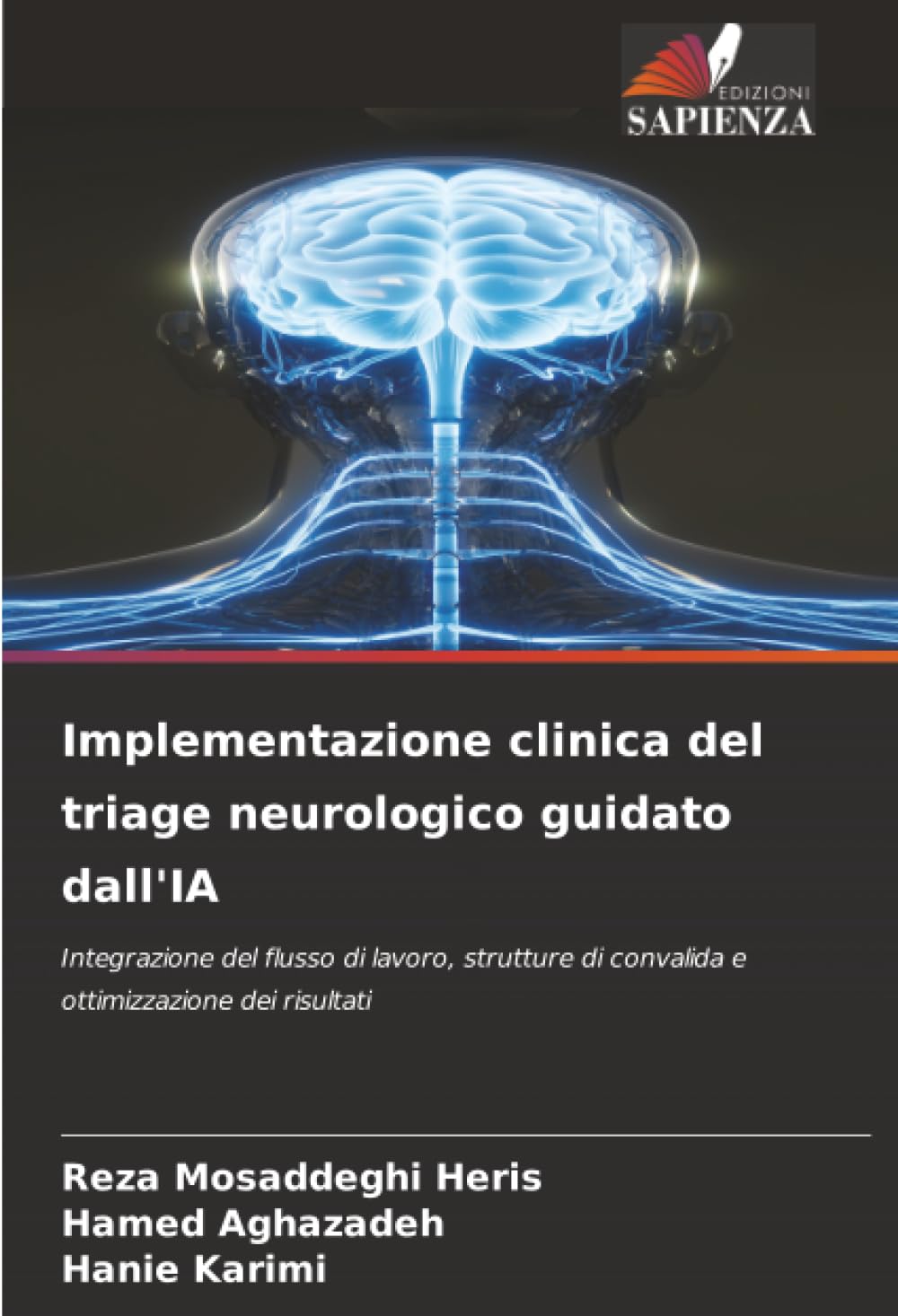 Implementazione clinica del triage neurologico guidato dall'IA Medicine