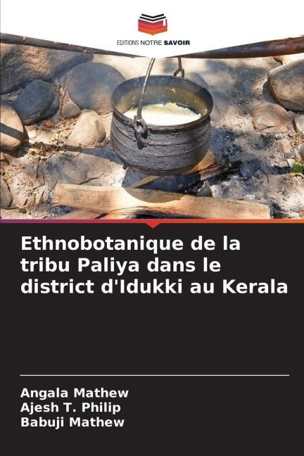 Ethnobotanique de la tribu Paliya dans le district d'Idukki au Kerala Natural Sciences