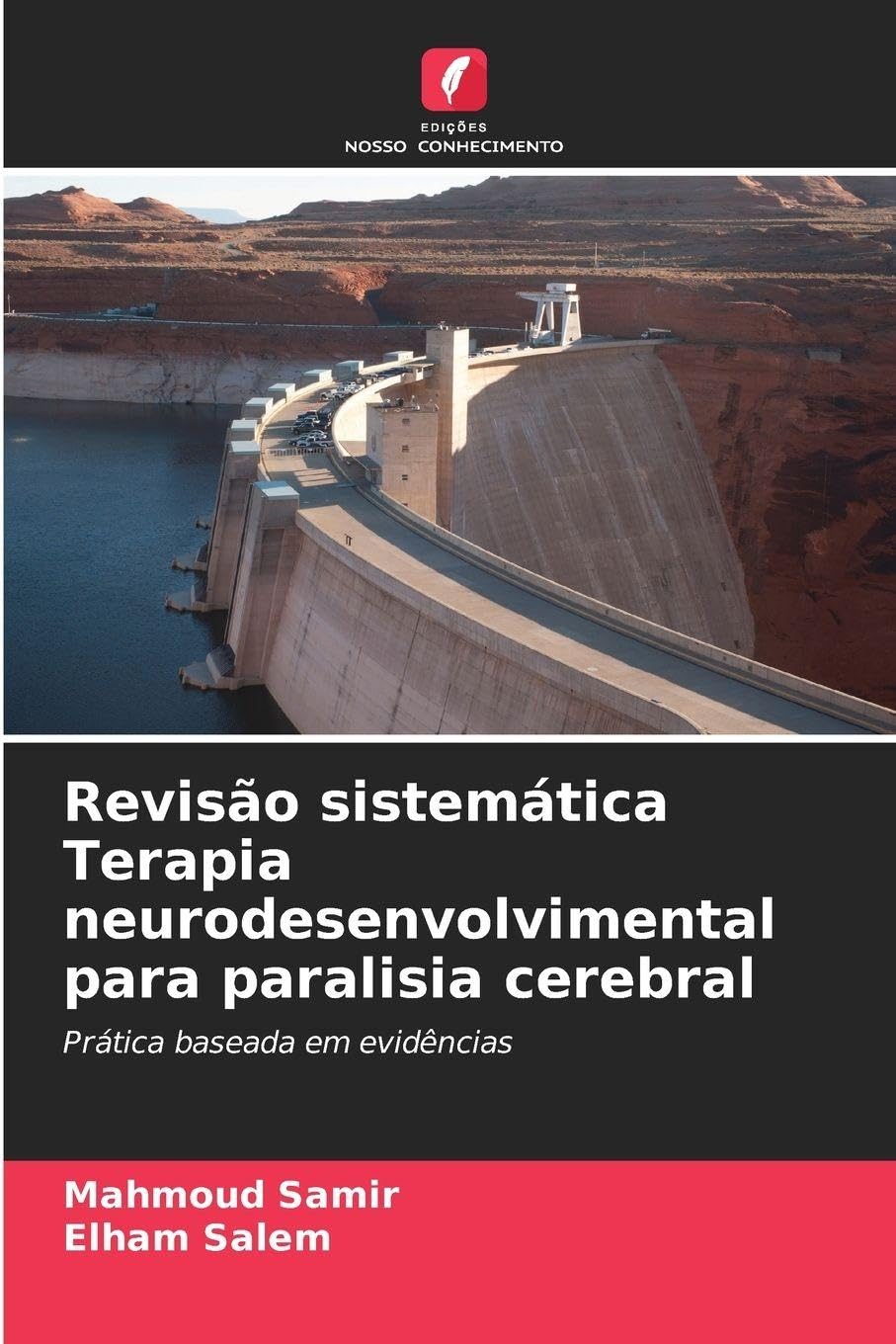 Revisão sistemática Terapia neurodesenvolvimental para paralisia cerebral Medicine