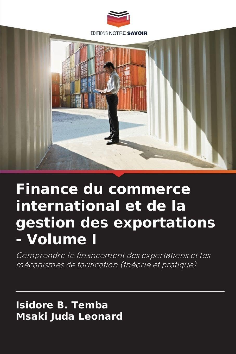 Finance du commerce international et de la gestion des exportations - Volume I Law