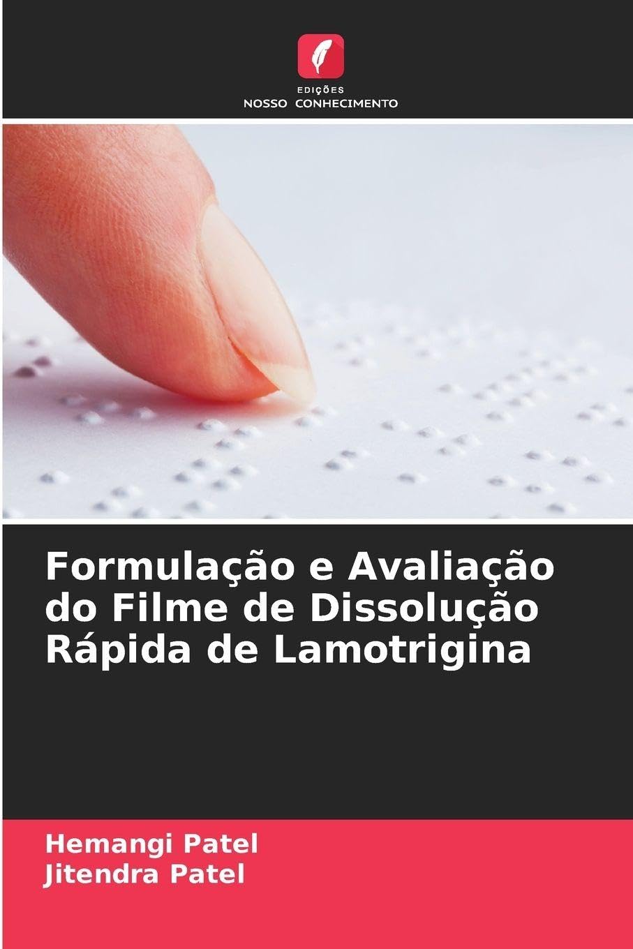 Formulação e Avaliação do Filme de Dissolução Rápida de Lamotrigina Medicine