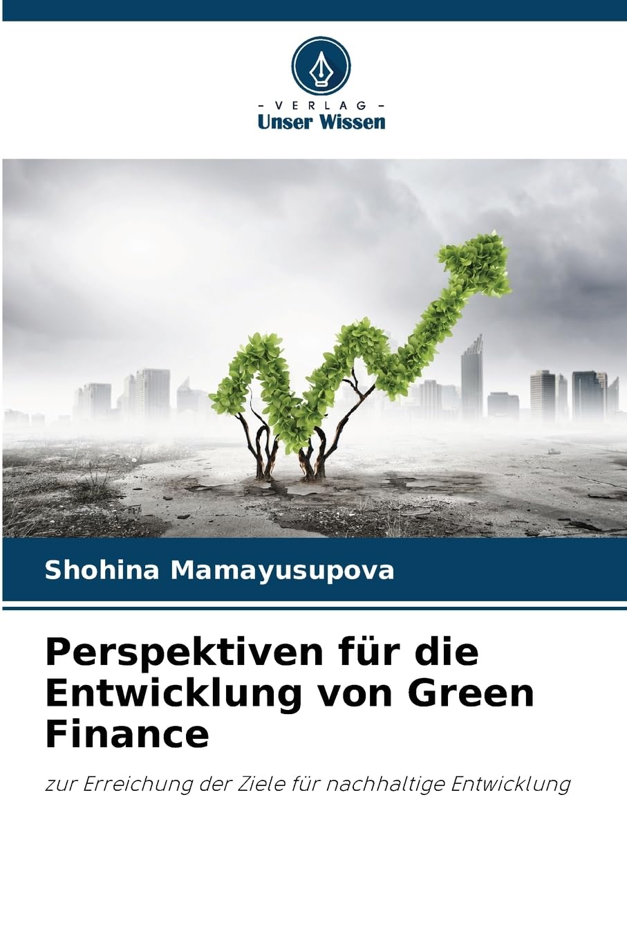 Perspektiven für die Entwicklung von Green Finance Law