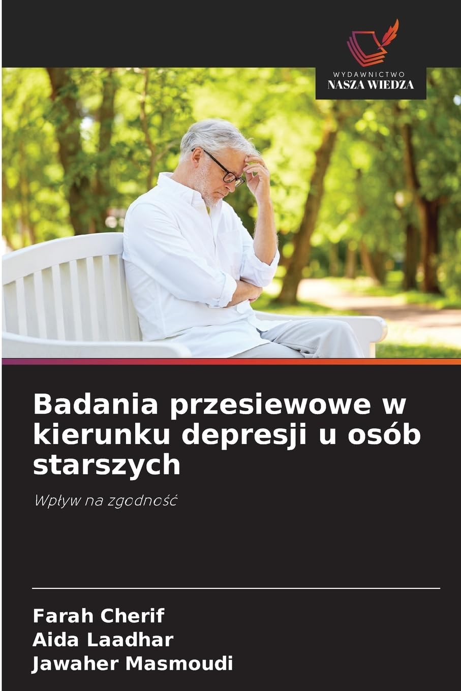 Badania przesiewowe w kierunku depresji u osób starszych Health, Nutrition & Fitness