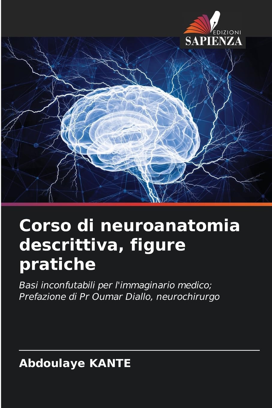Corso di neuroanatomia descrittiva, figure pratiche Medicine