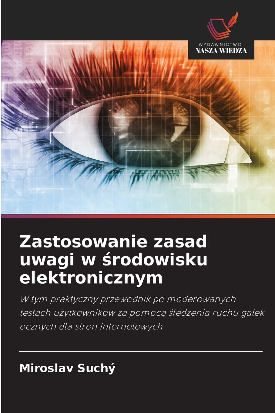 Zastosowanie zasad uwagi w ¿rodowisku elektronicznym Business & Technology