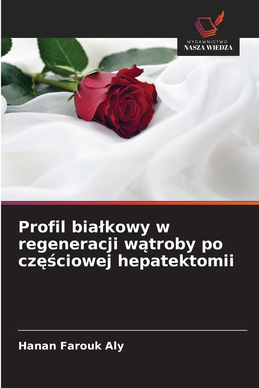 Profil bia¿kowy w regeneracji w¿troby po cz¿¿ciowej hepatektomii Natural Sciences