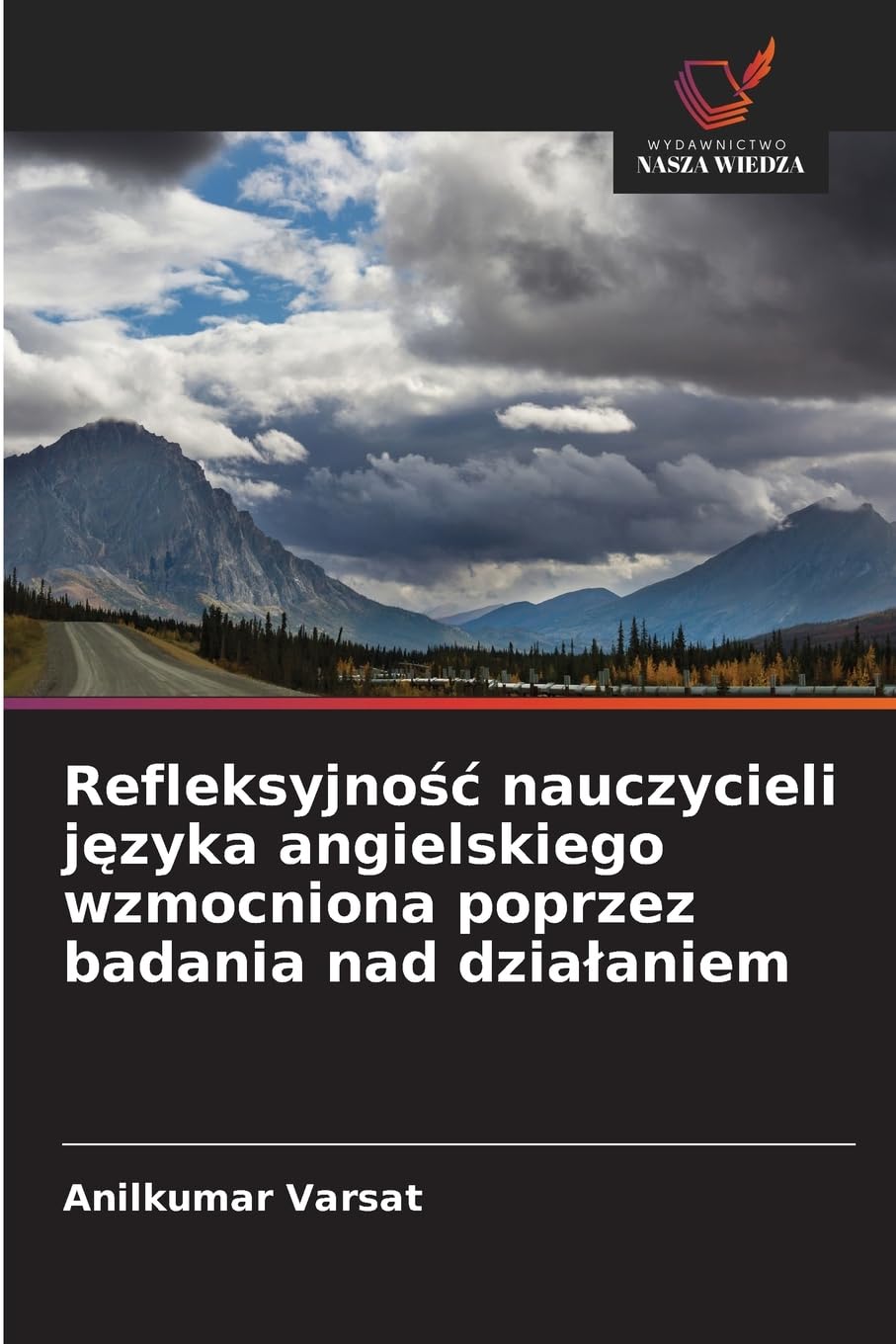 Refleksyjno¿¿ nauczycieli j¿zyka angielskiego wzmocniona poprzez badania nad dzia¿aniem Books