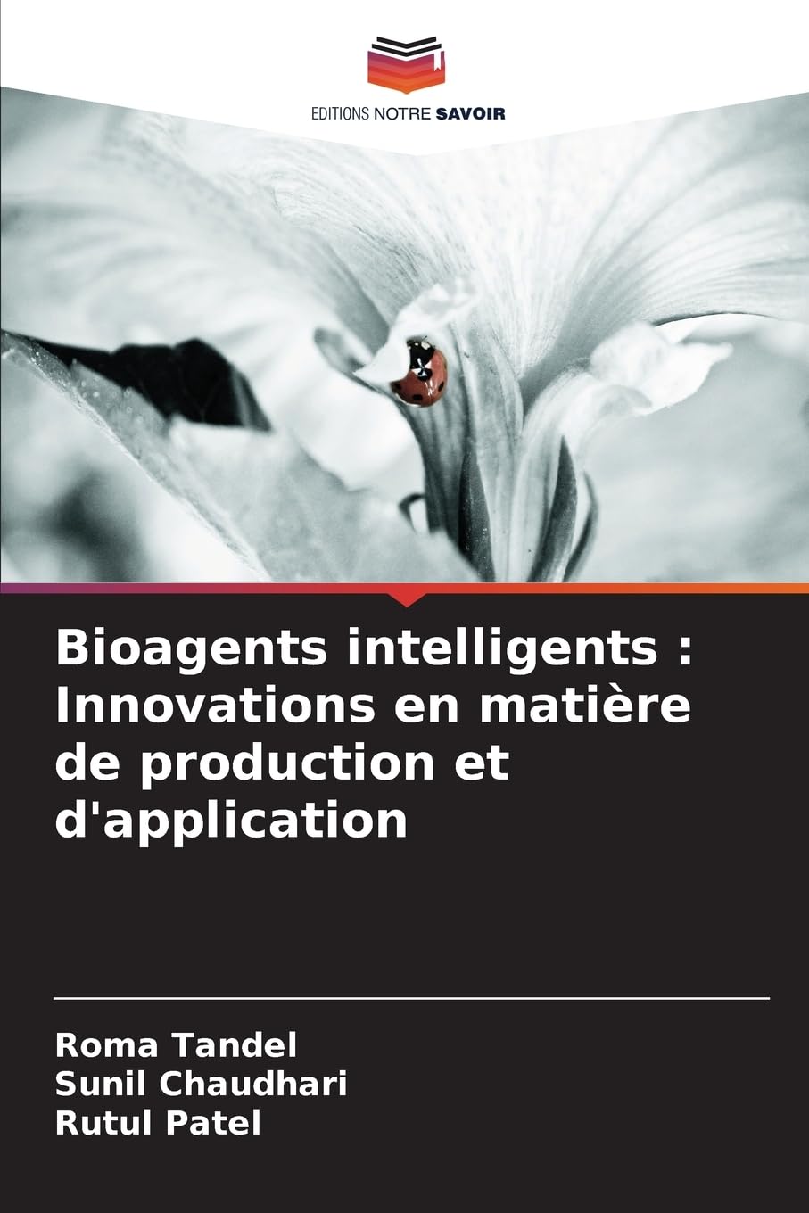 Bioagents intelligents : Innovations en matière de production et d'application Books