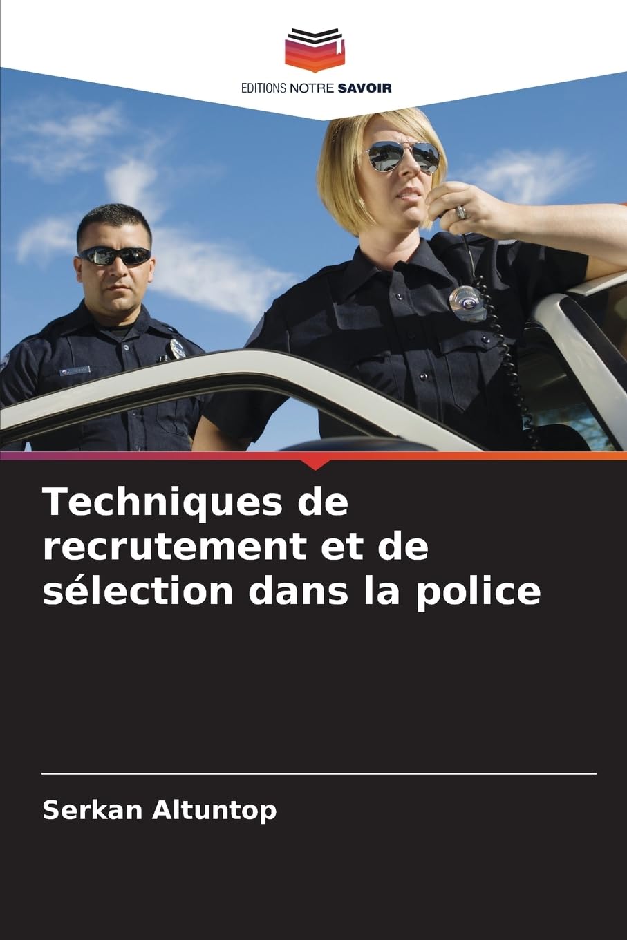 Techniques de recrutement et de sélection dans la police Law