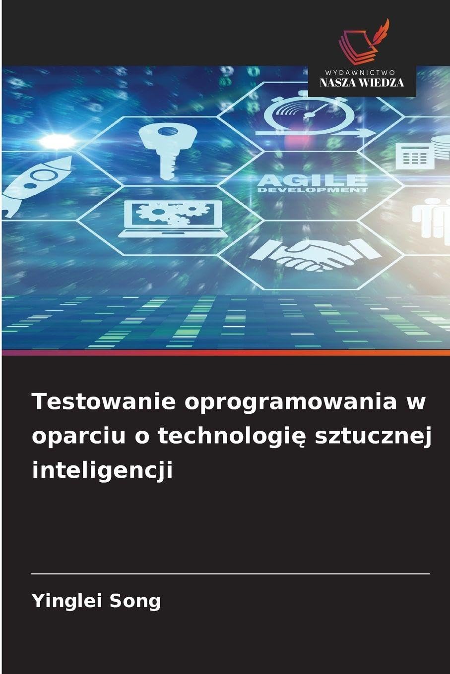 Testowanie oprogramowania w oparciu o technologi¿ sztucznej inteligencji Computer Science
