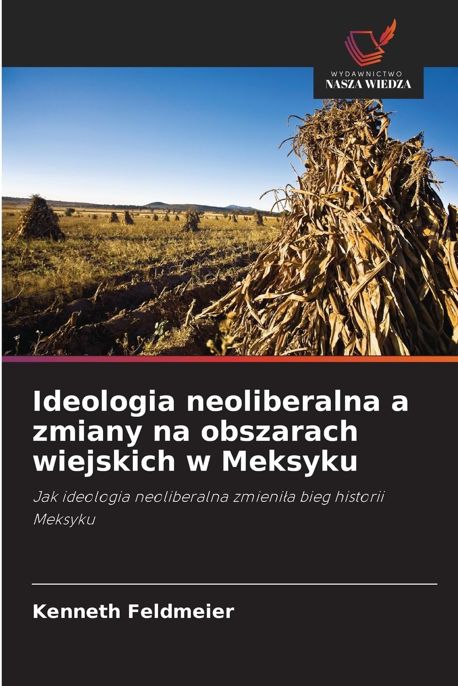 Ideologia neoliberalna a zmiany na obszarach wiejskich w Meksyku Law