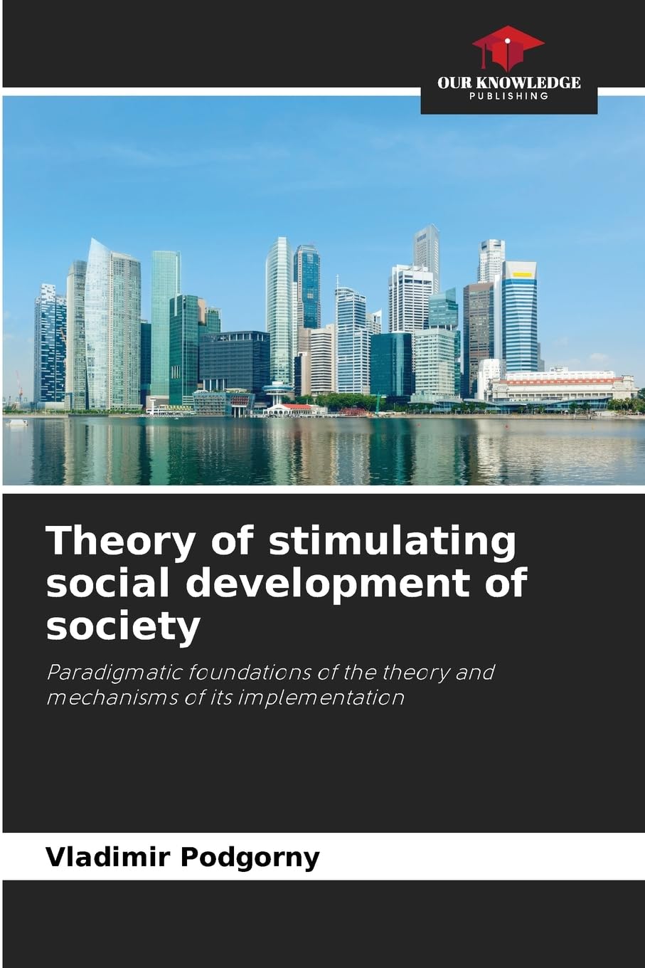 Theory of stimulating social development of society Law