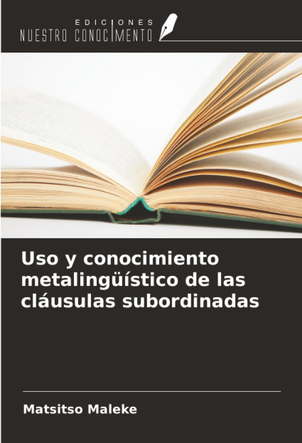 Uso y conocimiento metalingüístico de las cláusulas subordinadas Social Sciences