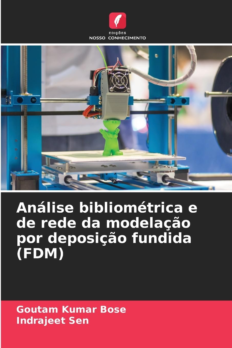 Análise bibliométrica e de rede da modelação por deposição fundida (FDM) Business & Technology