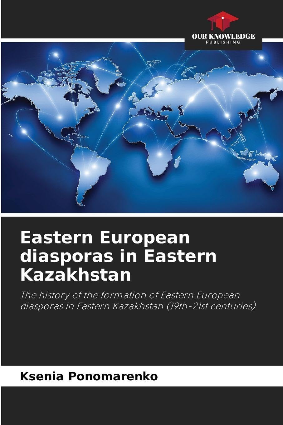 Eastern European diasporas in Eastern Kazakhstan Natural Sciences