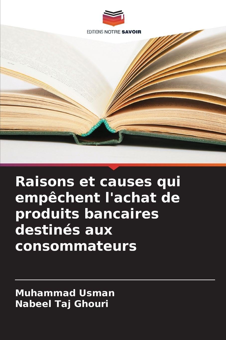 Raisons et causes qui empêchent l'achat de produits bancaires destinés aux consommateurs Law