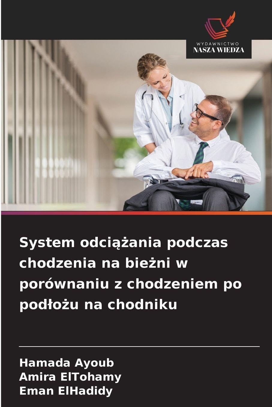 System odci¿¿ania podczas chodzenia na bie¿ni w porównaniu z chodzeniem po pod¿o¿u na chodniku Medicine