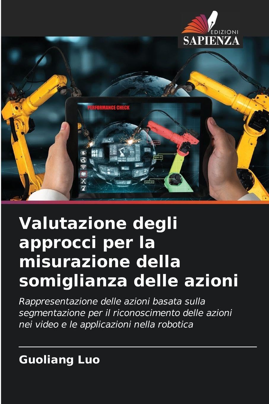Valutazione degli approcci per la misurazione della somiglianza delle azioni Computer Science