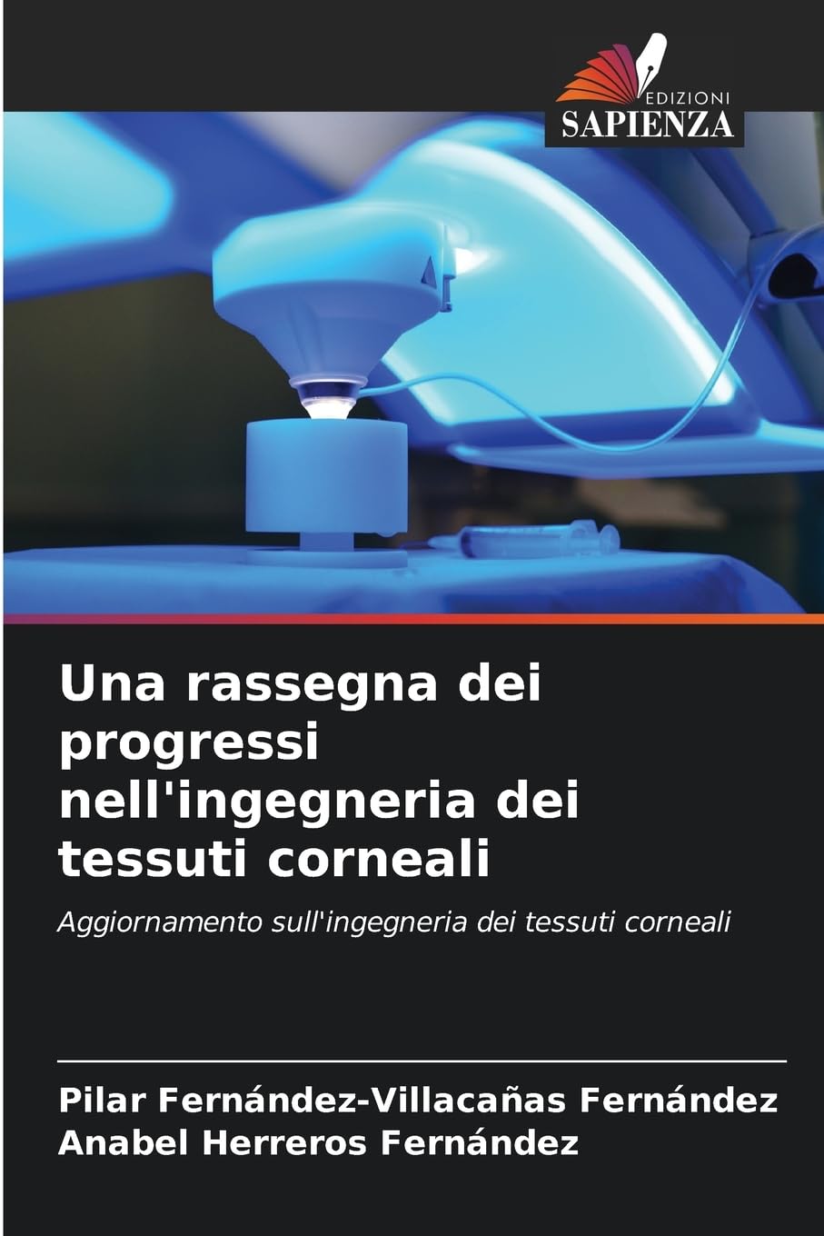 Una rassegna dei progressi nell'ingegneria dei tessuti corneali Medicine