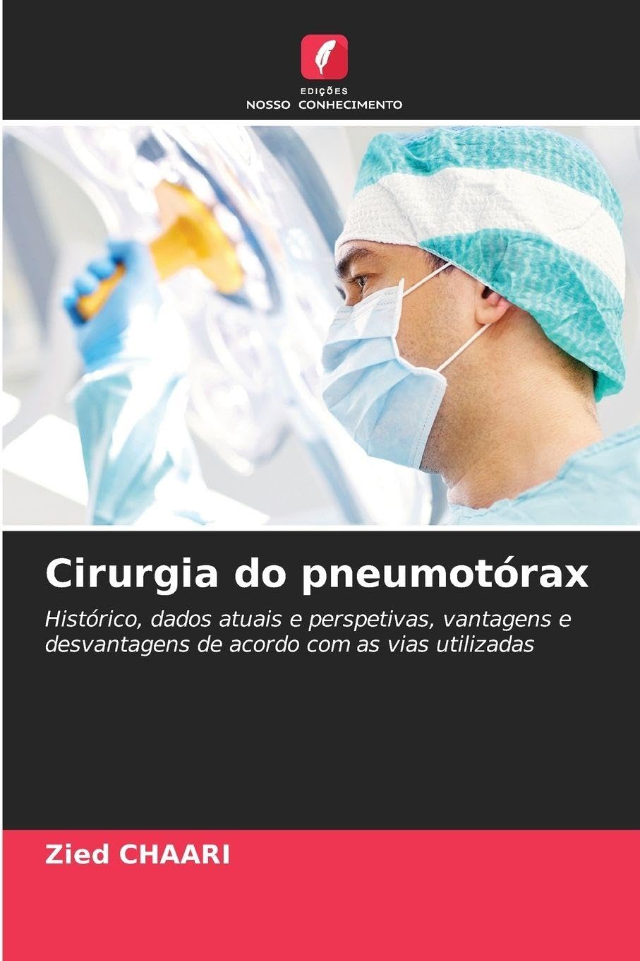 Cirurgia do pneumotórax Medicine