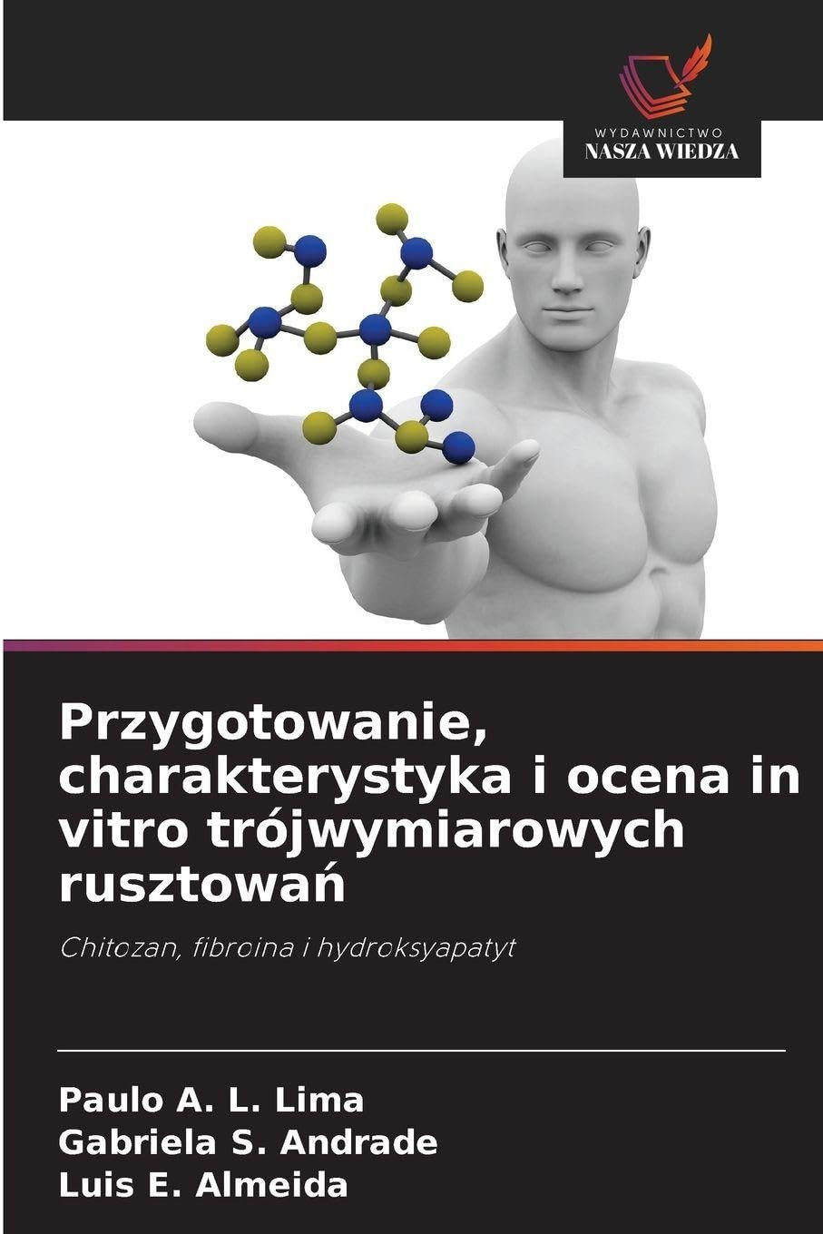 Przygotowanie, charakterystyka i ocena in vitro trójwymiarowych rusztowa¿ Business & Technology