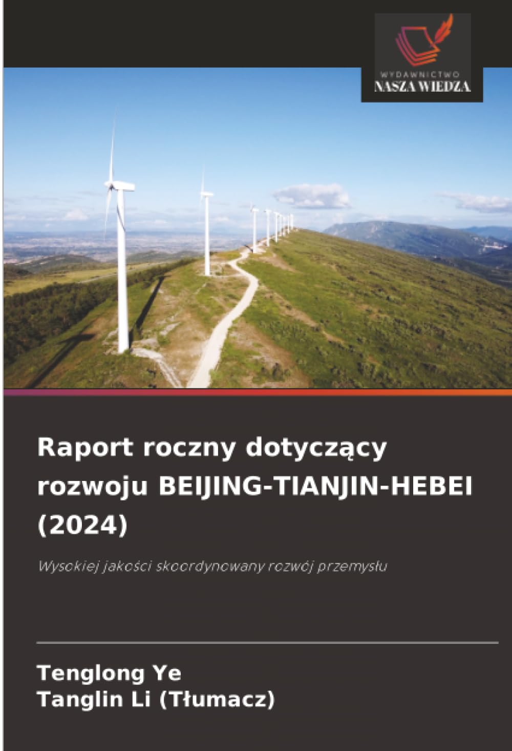 Raport roczny dotycz¿cy rozwoju BEIJING-TIANJIN-HEBEI (2024) Law