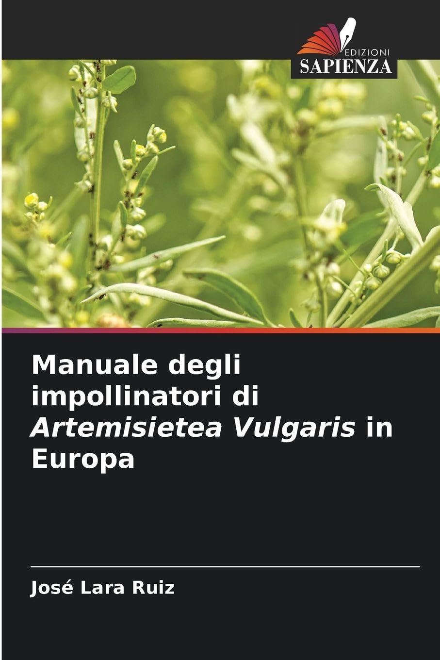 Manuale degli impollinatori di Artemisietea Vulgaris in Europa Business & Technology