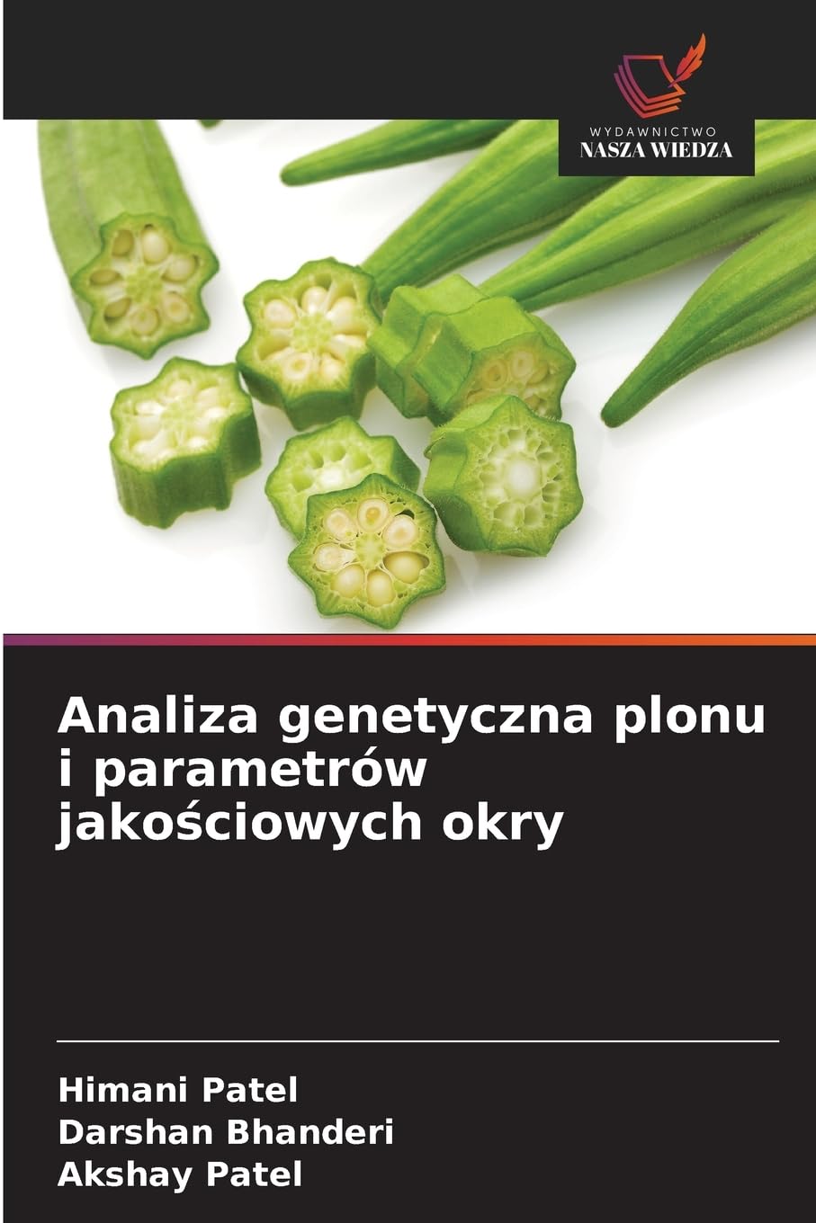 Analiza genetyczna plonu i parametrów jako¿ciowych okry Natural Sciences