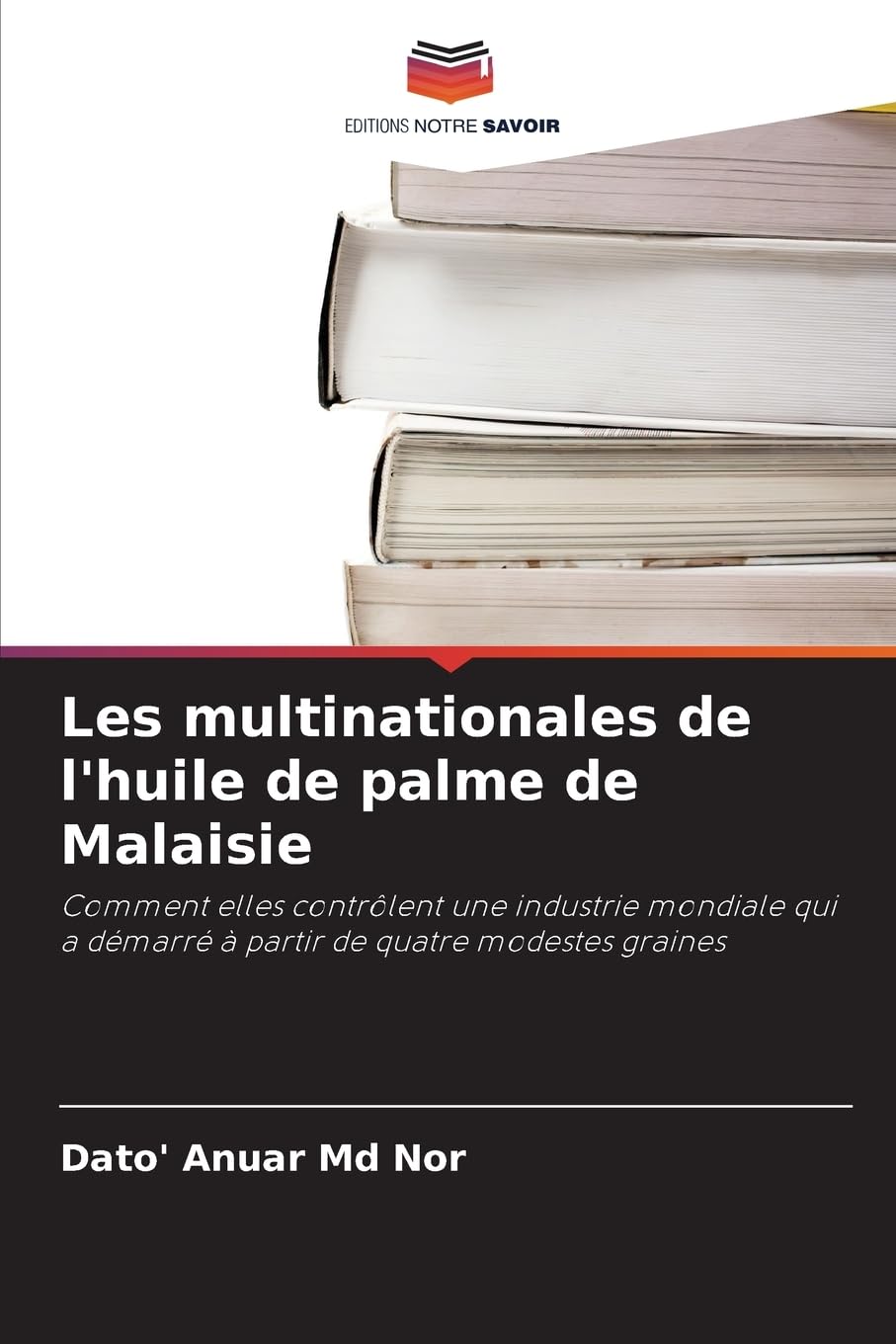 Les multinationales de l'huile de palme de Malaisie Law