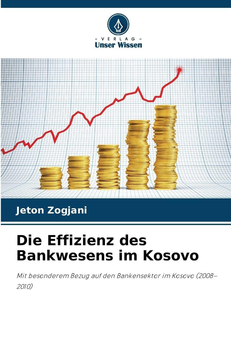 Die Effizienz des Bankwesens im Kosovo Law