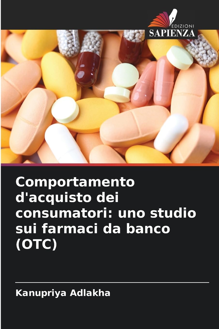 Comportamento d'acquisto dei consumatori: uno studio sui farmaci da banco (OTC) Law