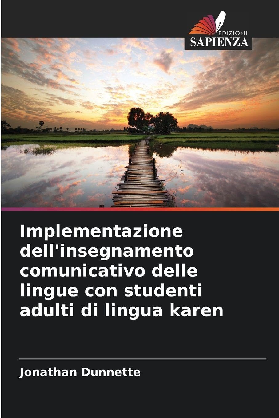 Implementazione dell'insegnamento comunicativo delle lingue con studenti adulti di lingua karen Social Sciences