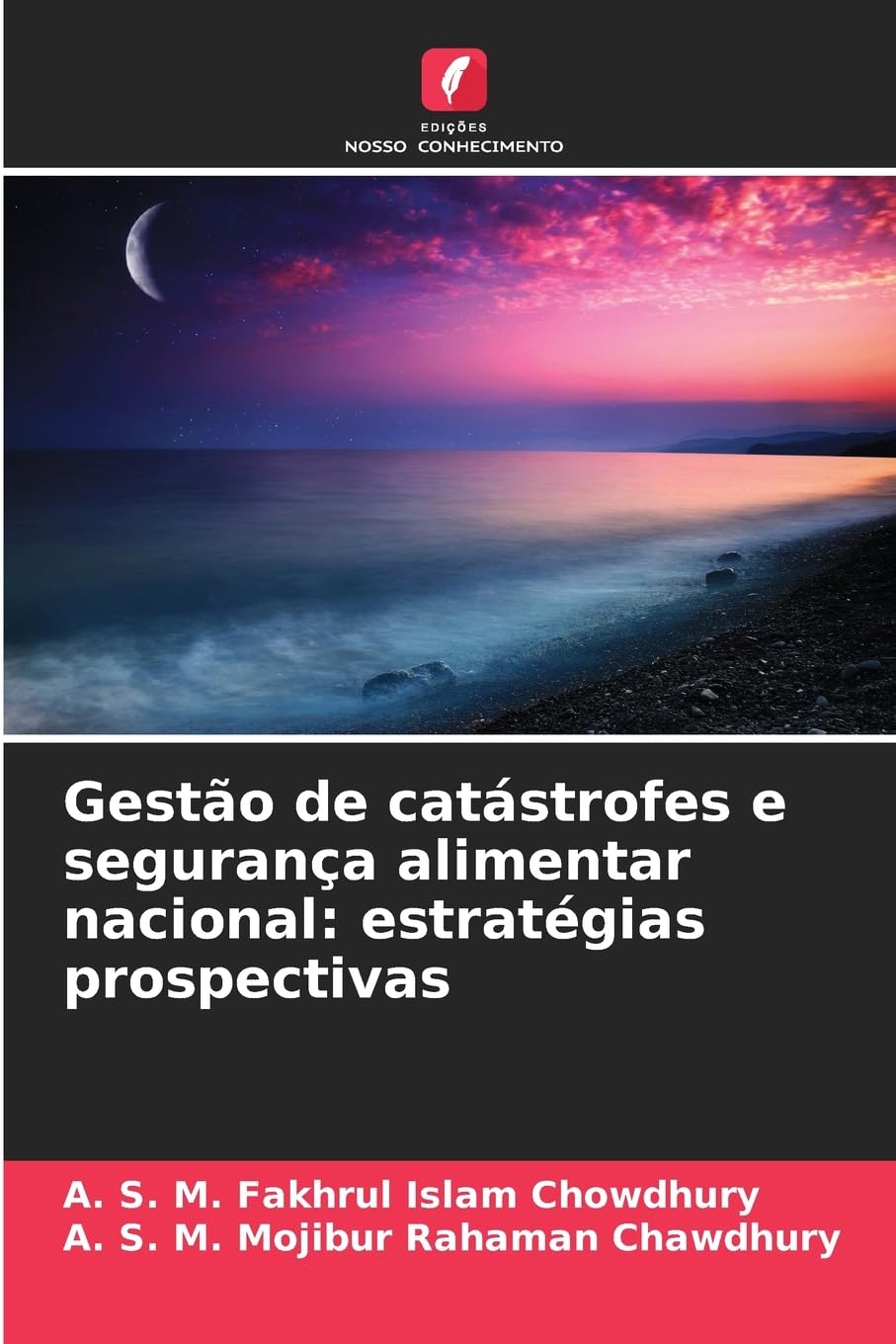 Gestão de catástrofes e segurança alimentar nacional: estratégias prospectivas Natural Sciences