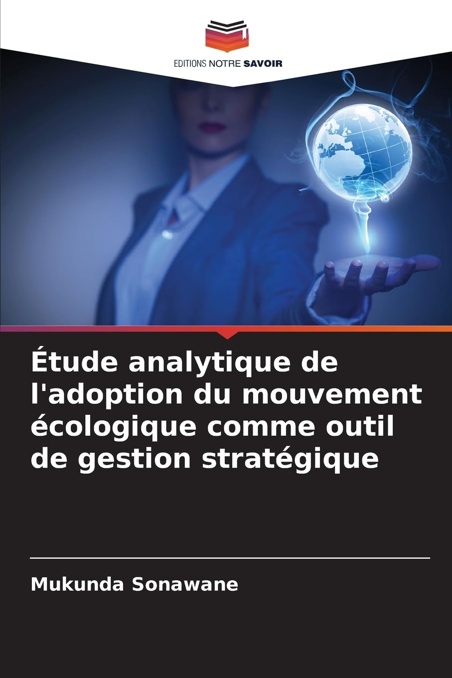 Étude analytique de l'adoption du mouvement écologique comme outil de gestion stratégique Law