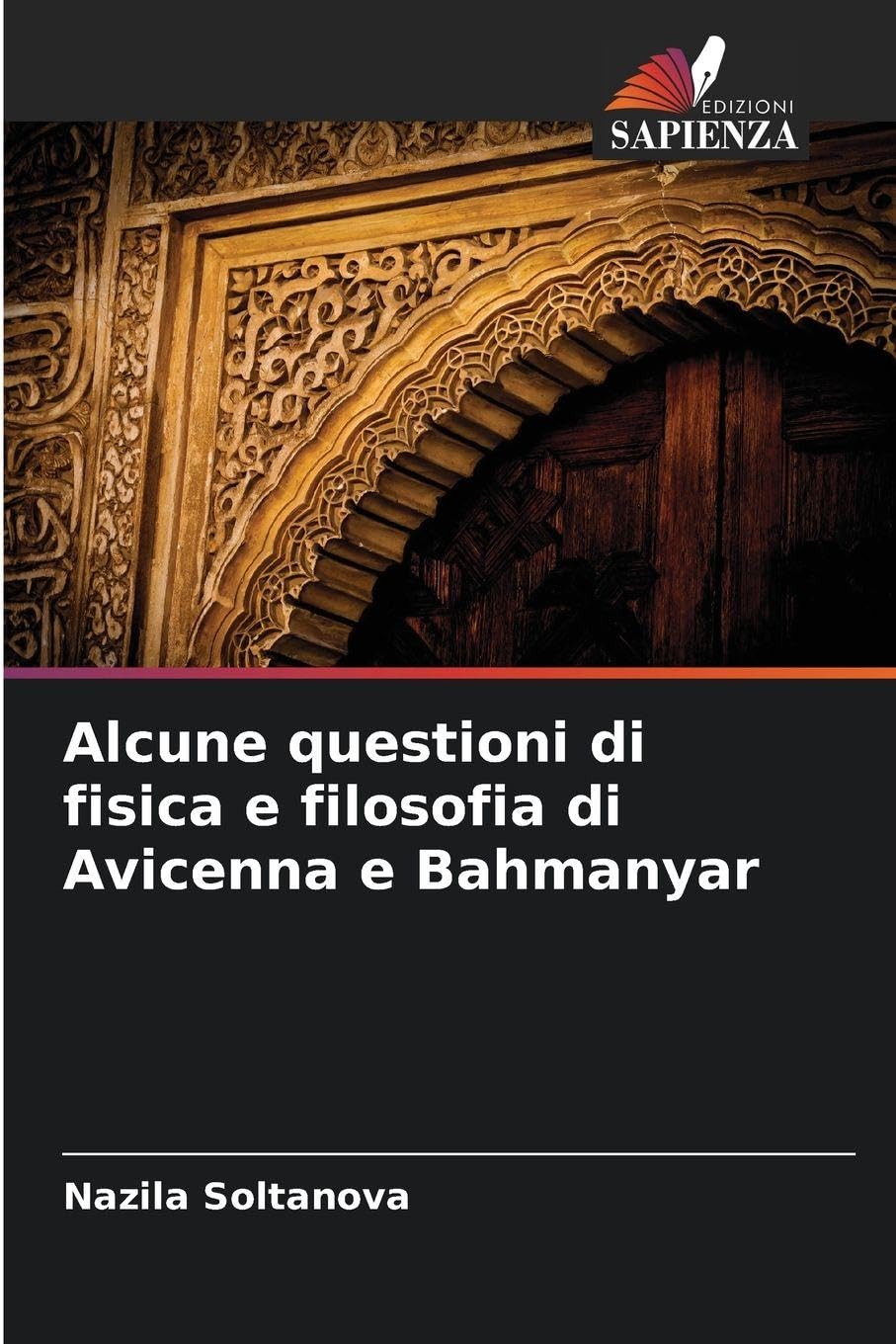 Alcune questioni di fisica e filosofia di Avicenna e Bahmanyar Books