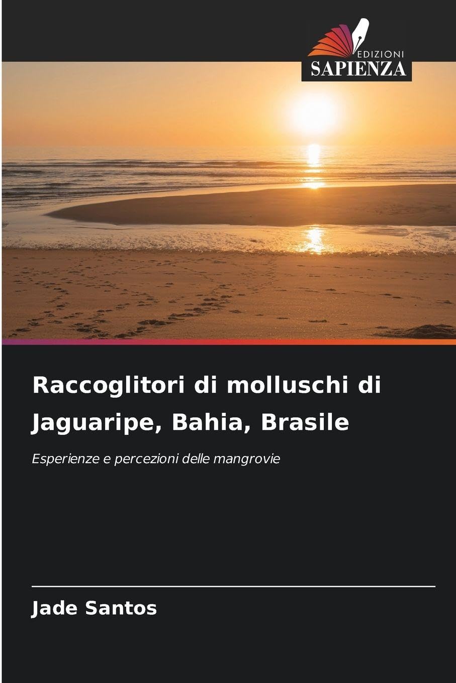 Raccoglitori di molluschi di Jaguaripe, Bahia, Brasile Geology & Geography