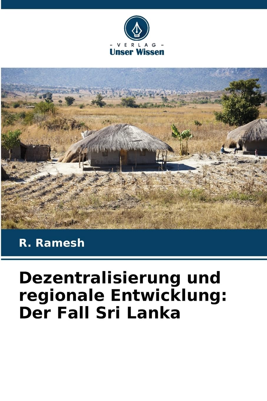 Dezentralisierung und regionale Entwicklung: Der Fall Sri Lanka Law