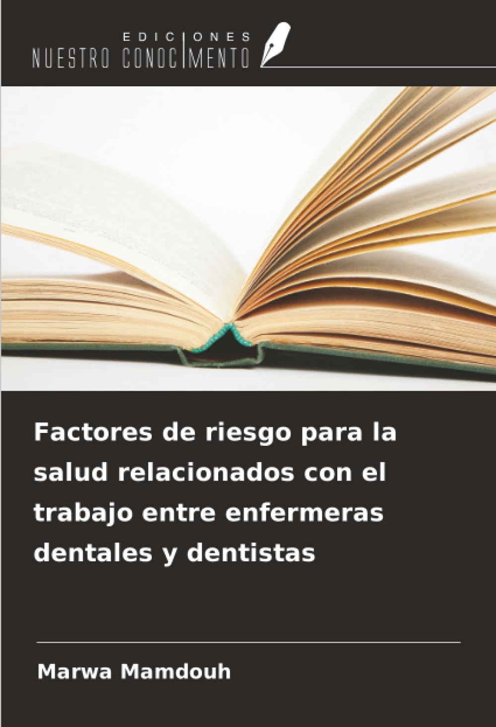 Factores de riesgo para la salud relacionados con el trabajo entre enfermeras dentales y dentistas Business, Finance & Career