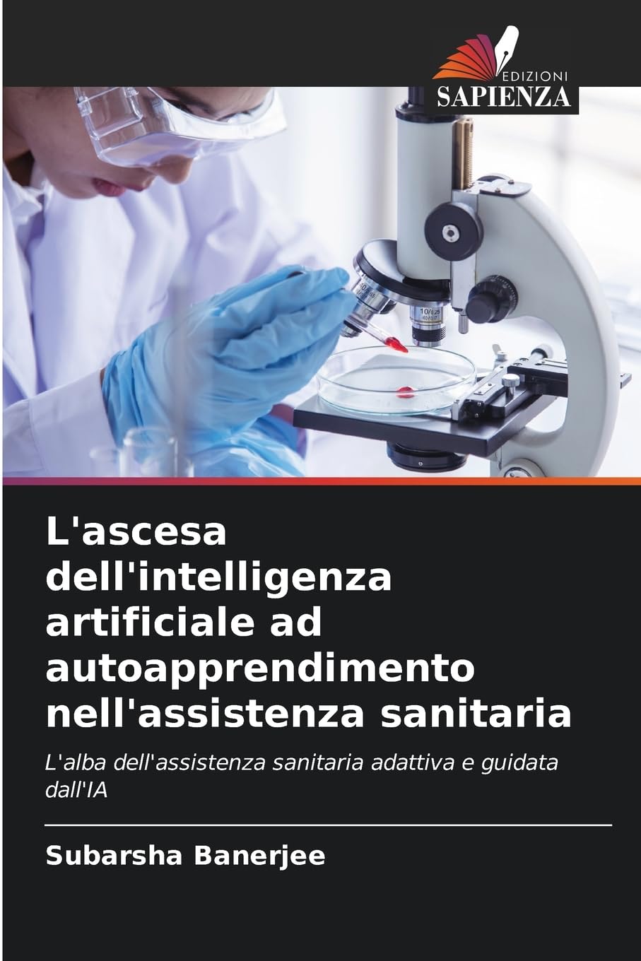 L'ascesa dell'intelligenza artificiale ad autoapprendimento nell'assistenza sanitaria Business & Technology