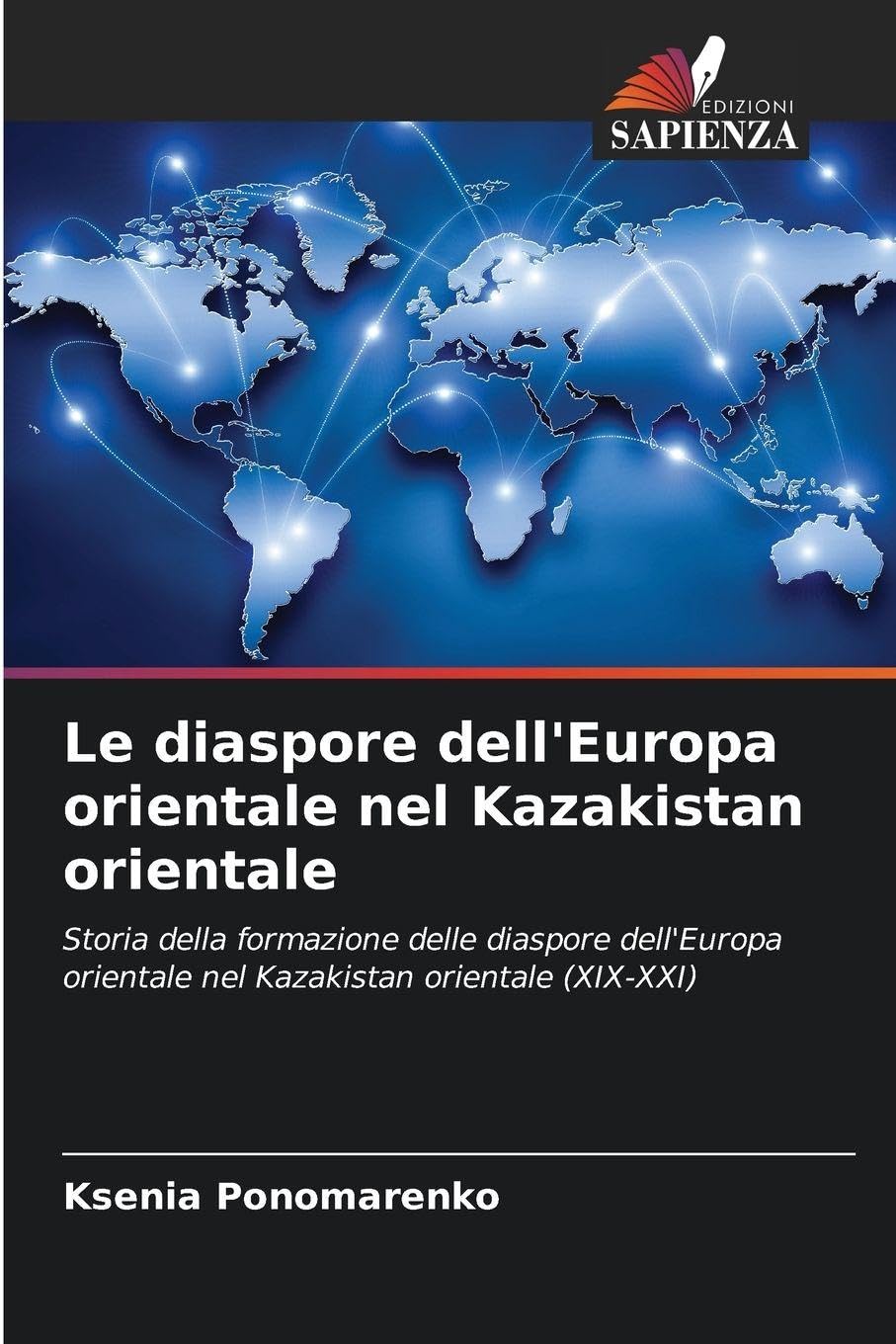 Le diaspore dell'Europa orientale nel Kazakistan orientale Politics & History