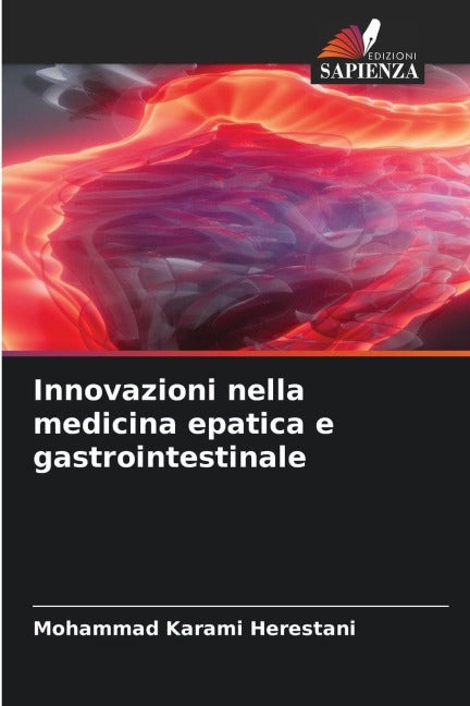 Innovazioni nella medicina epatica e gastrointestinale Medicine