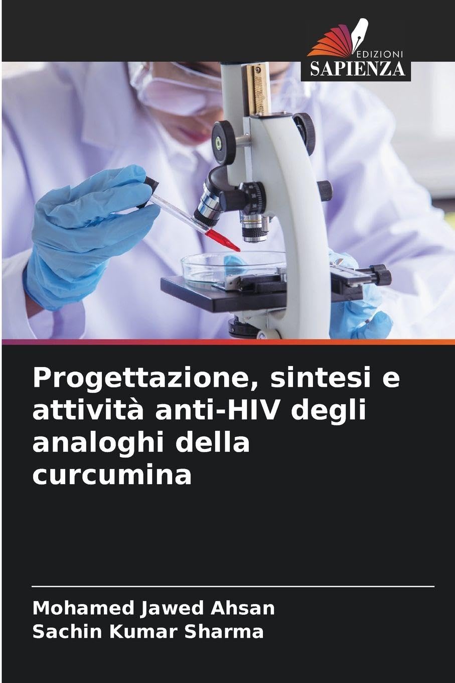 Progettazione, sintesi e attività anti-HIV degli analoghi della curcumina Medicine