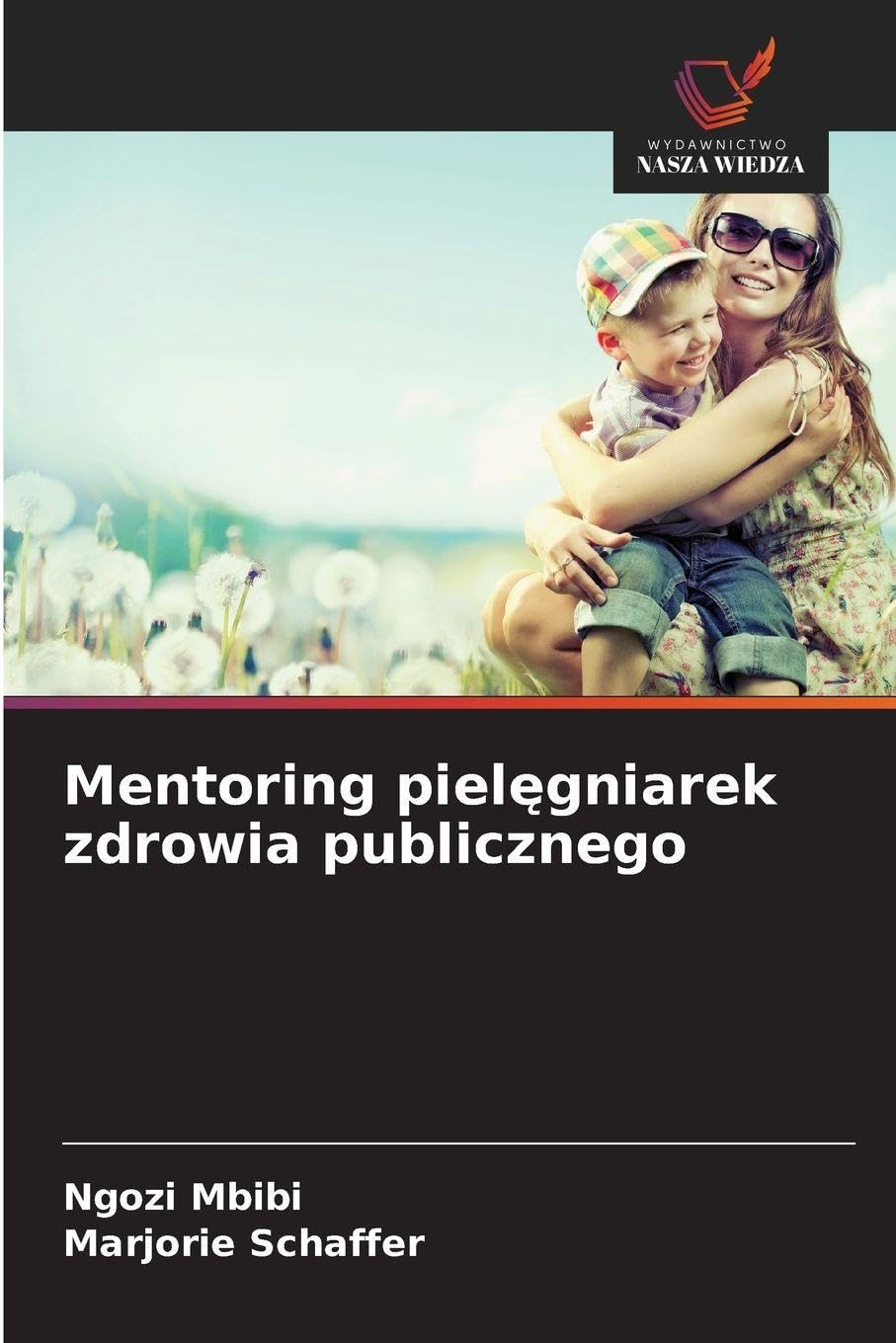 Mentoring piel¿gniarek zdrowia publicznego Medicine