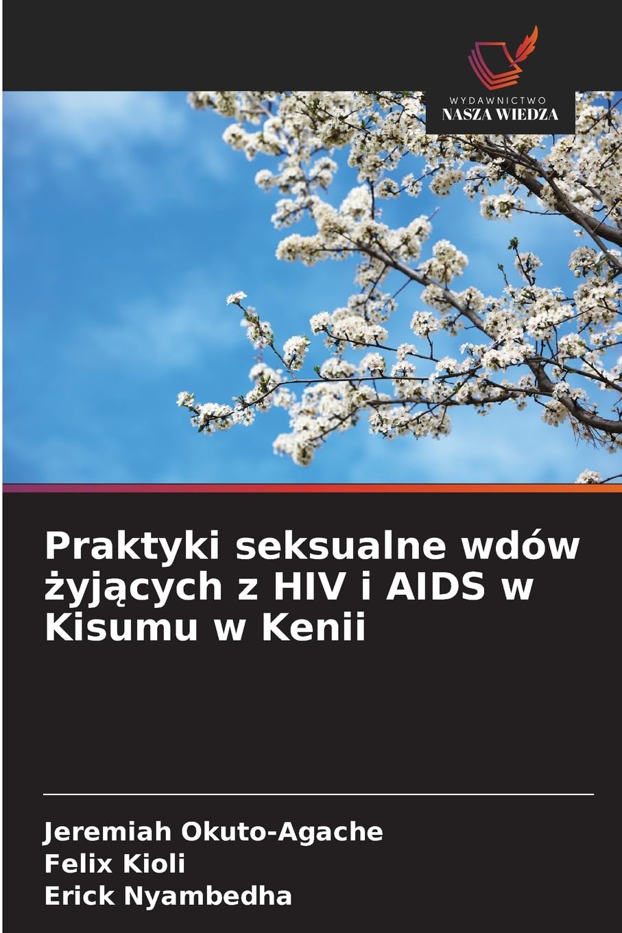 Praktyki seksualne wdów ¿yj¿cych z HIV i AIDS w Kisumu w Kenii Law